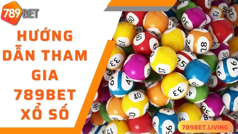 789bet xổ số - hướng dẫn cá cược cực nhanh